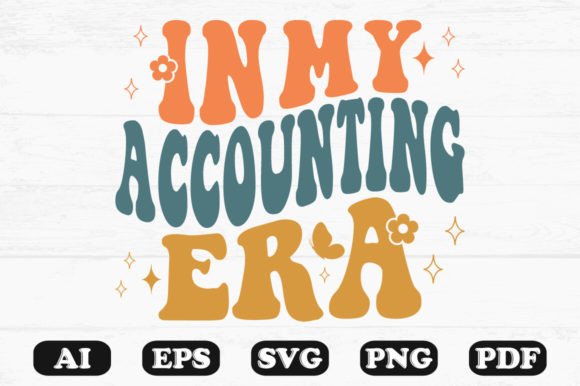 In My Accounting Era Retro Wavy SVG