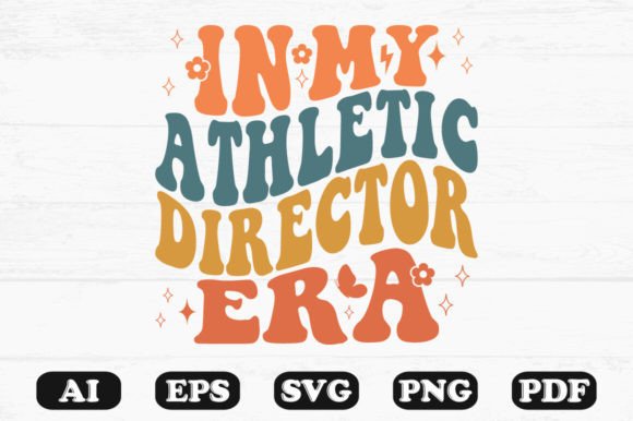In My Athletic Director Era Retro Wavy Graphics