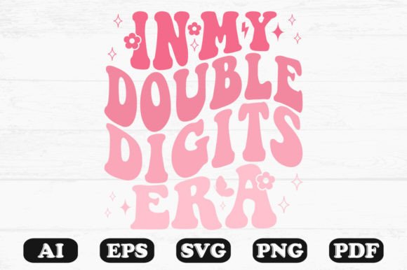 In My Double-digit s Era Retro Wavy SVG Graphics
