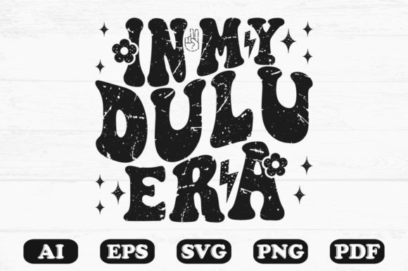 In My Dulu Era SVG: Graphics for Crafts