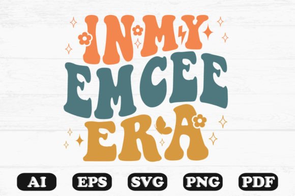 In My Emcee Era Retro Wavy SVG Graphics for Crafts