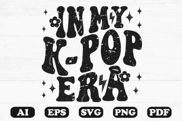 In My K-Pop Era T-shirt: Graphics & Crafts Asset Review