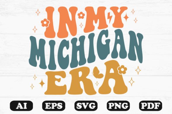 In My Michigan Era Retro Wavy SVG: Graphics for Crafts & Branding