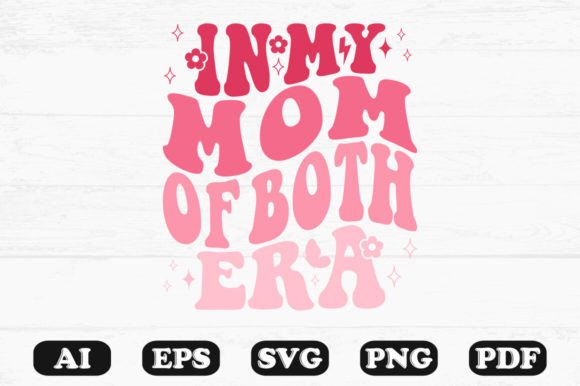 In My Mom of Both Era Retro Wavy SVG Graphics