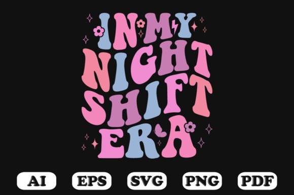 In My Night Shift Era Retro Wavy SVG Graphics
