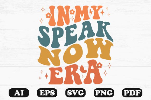 In My Speak Now Era Retro Wavy SVG for Crafts & Graphics