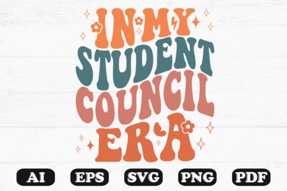 In My Student Council Era Retro Wavy Svg: Graphics for Crafts