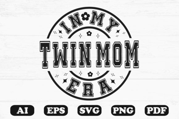 In My Twin Mom Era SVG T-shirt Design