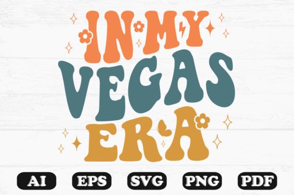 In My Vegas Era Retro Wavy SVG: Graphics for Crafts & Branding