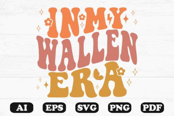 In My Wallen Era Retro Wavy SVG T-shirt: Graphics & Crafts