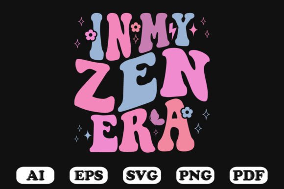 In My Zen Era Retro Wavy SVG: Graphics for Crafts & Content